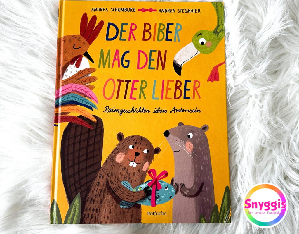 Cover Kinderbuch Der Biber mag den Otter lieber - Rezension Snyggis Familienblog