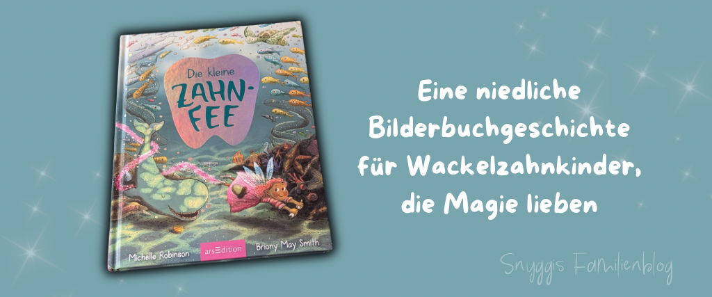 Die kleine Zahnfee von arsEdition Kinderbuchtipp Rezension Fazit