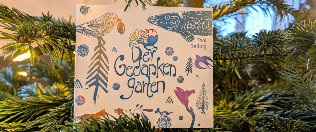 Titelbild Gedankengarten Toni Geiling Snyggis Familienblog Kindermusik