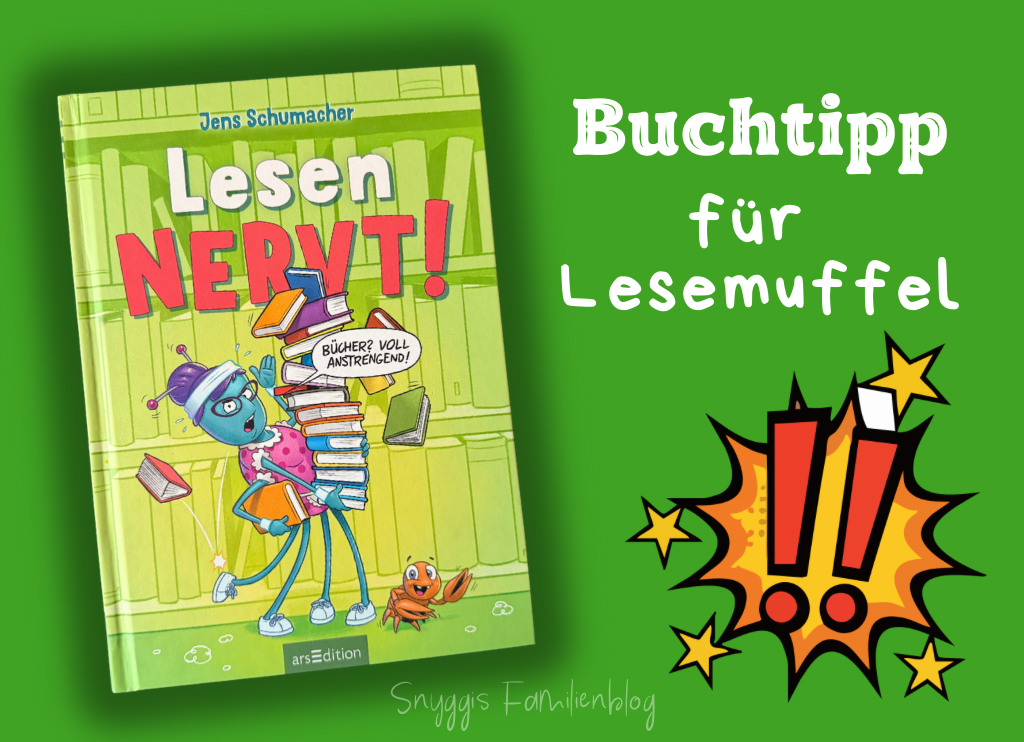 Buchtipp für Lesemuffel: Lesen nervt! arsEdition - Rezesion von Snyggis Familienblog