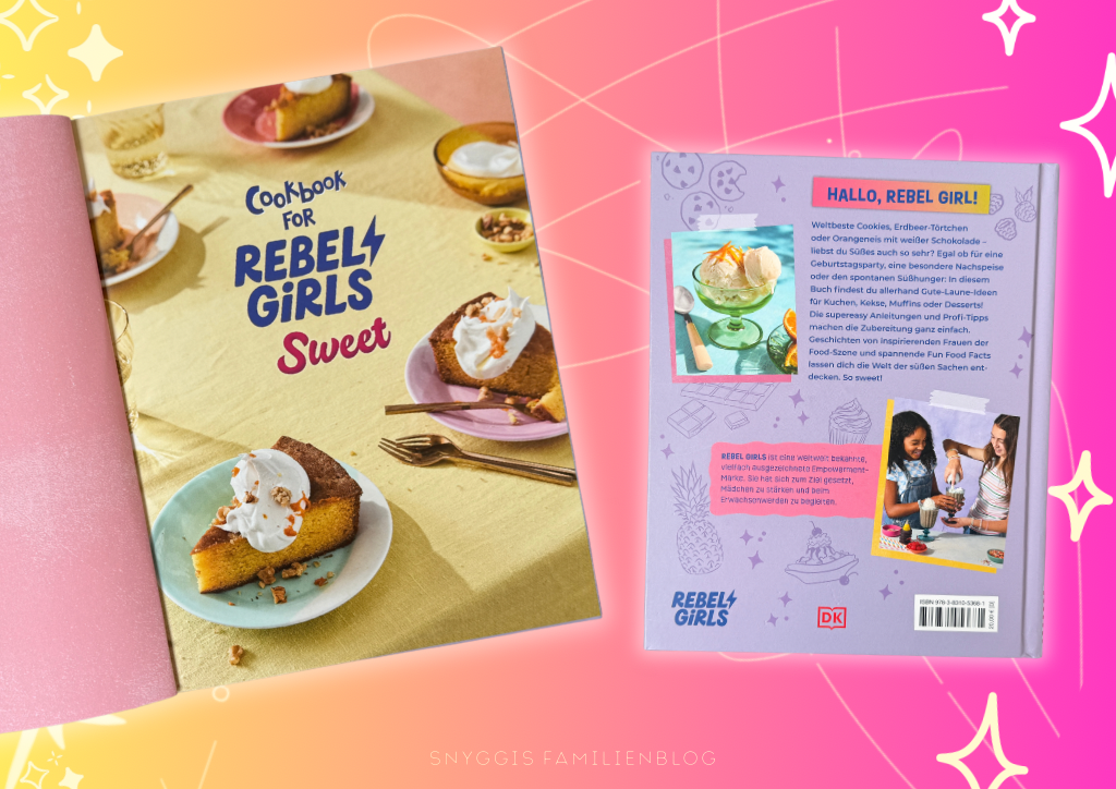 Cookbook For Rebel Girls Sweet - leckere Desserts und Kuchen - Buchrezension von Snyggis Famlienblog