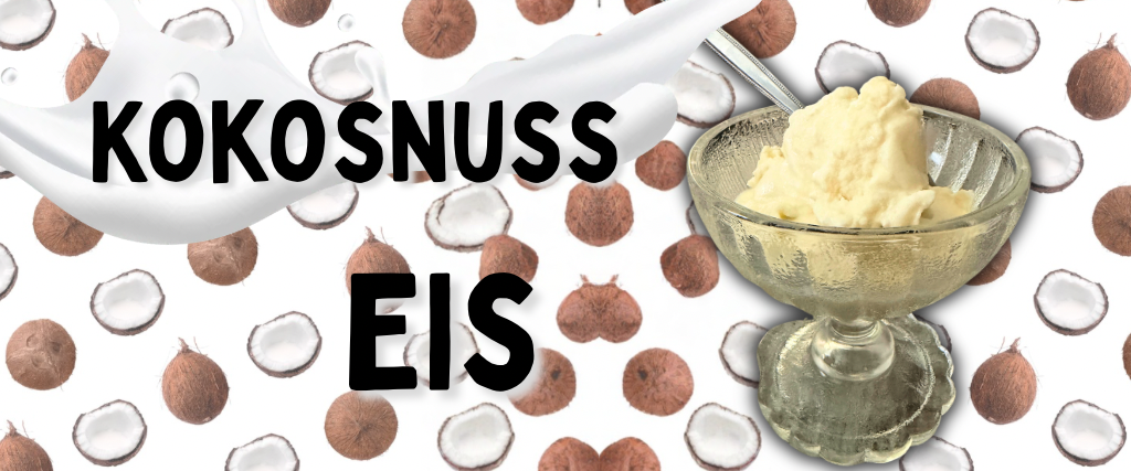 Kokosnuss-Eis Rezept Titelbild