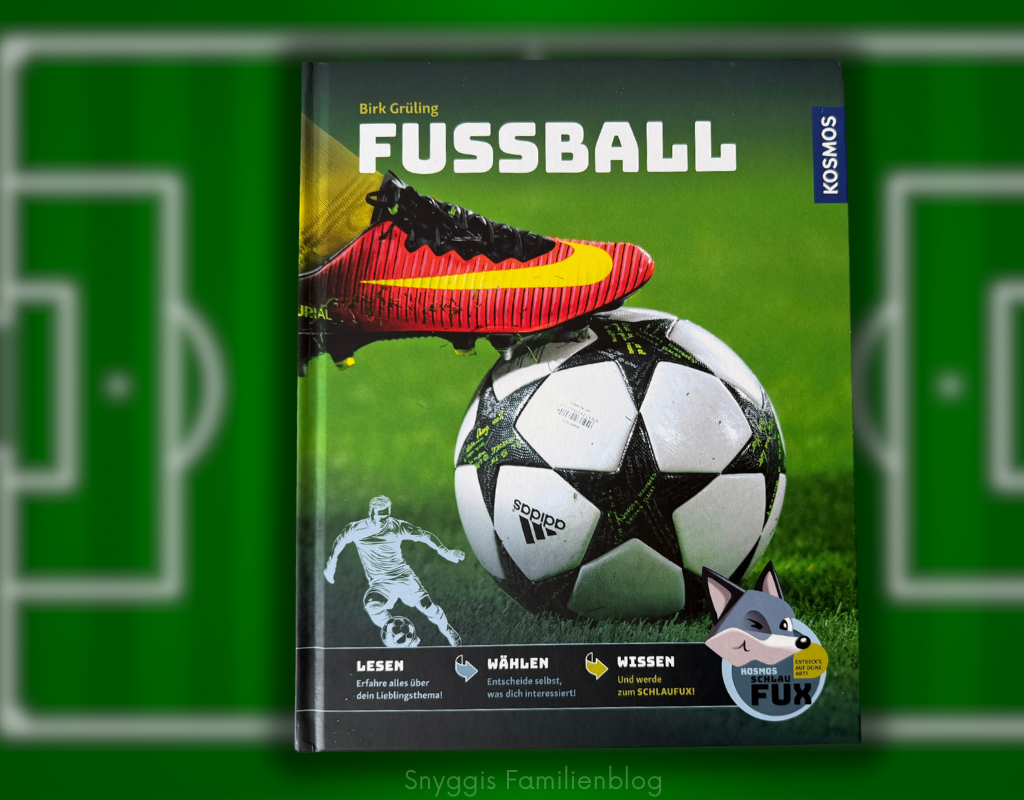 SchlauFUX Fußball Kindersachbuch. Ein Lesetipp für den Fußballsommer 2026