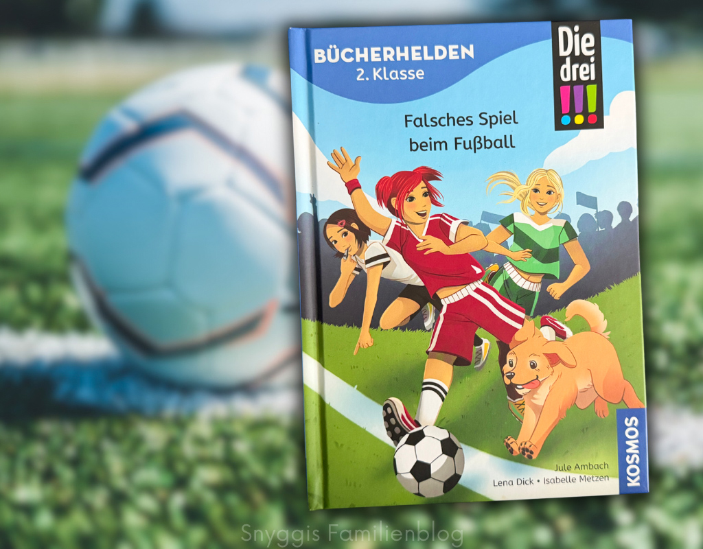 Lesetipp Fußballsommer: Die drei !!! Falsches Spiel beim Fußbal