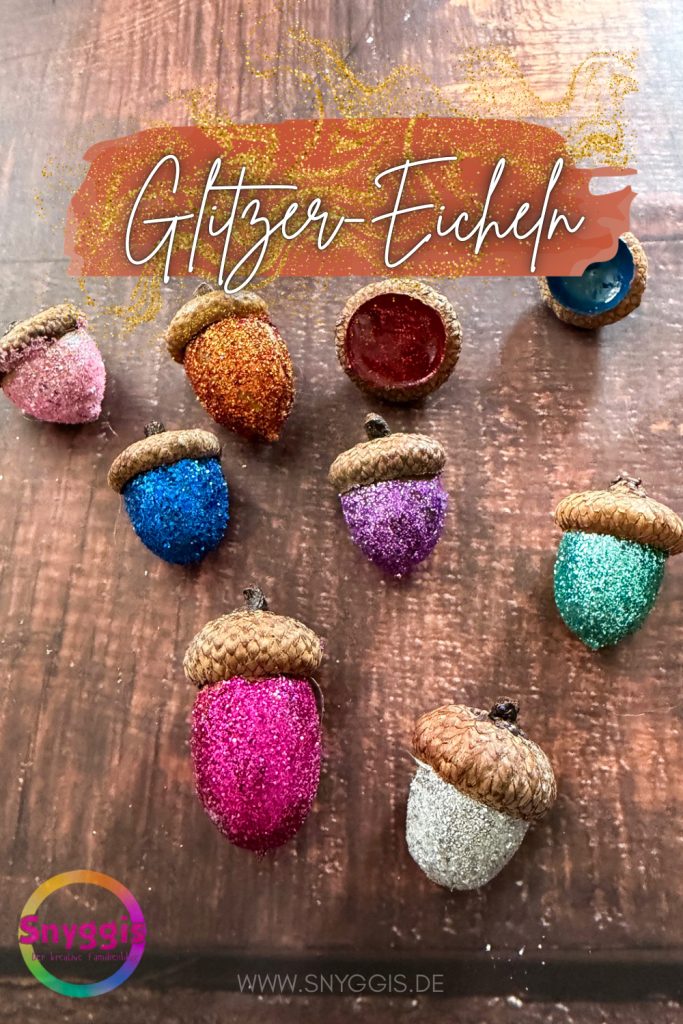 Glitzer-Eicheln Herbstbastelidee